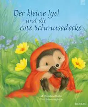 Butler |  Der kleine Igel und die rote Schmusedecke | Buch |  Sack Fachmedien