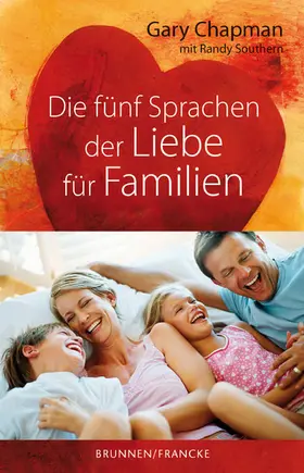Chapman / Southern |  Die fünf Sprachen der Liebe für Familien | eBook | Sack Fachmedien