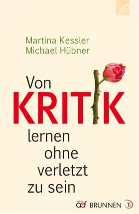 Kessler / Hübner |  Von Kritik lernen ohne verletzt zu sein | eBook | Sack Fachmedien