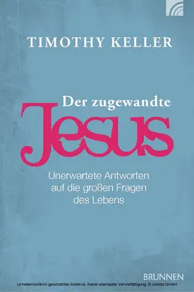 Keller |  Der zugewandte Jesus | eBook | Sack Fachmedien