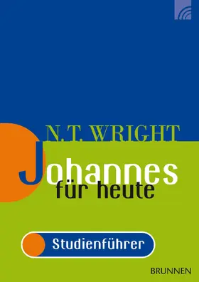Wright |  Johannes für heute - das Evangelium | eBook | Sack Fachmedien