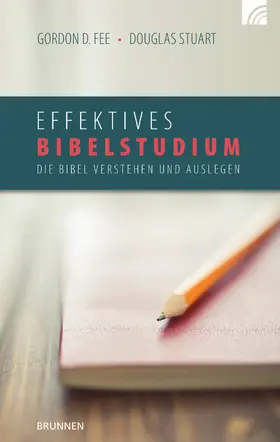 Stuart / Fee |  Effektives Bibelstudium | eBook | Sack Fachmedien
