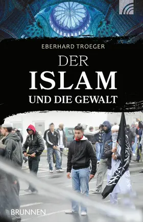 Troeger | Der Islam und die Gewalt | E-Book | www.sack.de