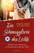 Chang / Bach |  Die Schmugglerin des Lichts | eBook | Sack Fachmedien