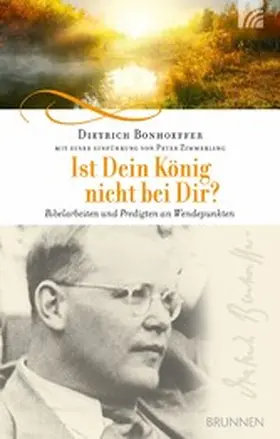 Bonhoeffer / Zimmerling |  Ist Dein König nicht bei Dir? | eBook | Sack Fachmedien