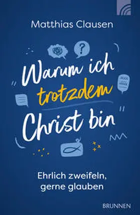 Clausen |  Warum ich trotzdem Christ bin | eBook | Sack Fachmedien