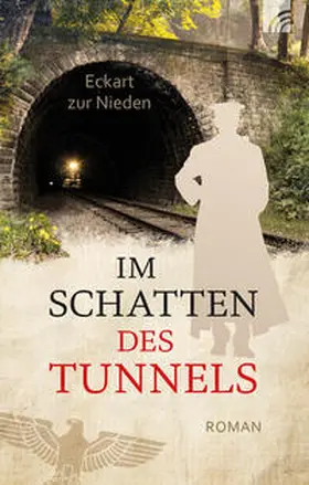 Nieden |  Im Schatten des Tunnels | eBook | Sack Fachmedien