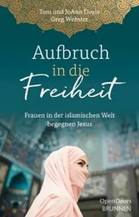 Doyle / Webster |  Aufbruch in die Freiheit | eBook | Sack Fachmedien