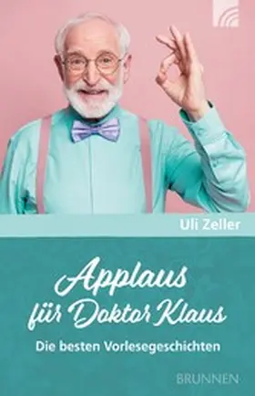 Zeller |  Applaus für Doktor Klaus | eBook | Sack Fachmedien