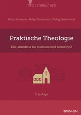 Stadelmann / Schweyer / Bartholomä |  Praktische Theologie | eBook | Sack Fachmedien