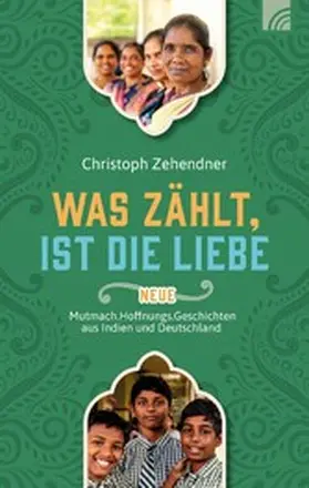 Zehendner |  Was zählt, ist die Liebe | eBook | Sack Fachmedien