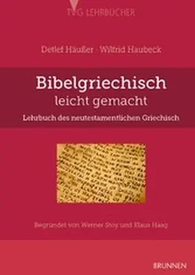 Häußer / Haubeck |  Bibelgriechisch leicht gemacht | eBook | Sack Fachmedien