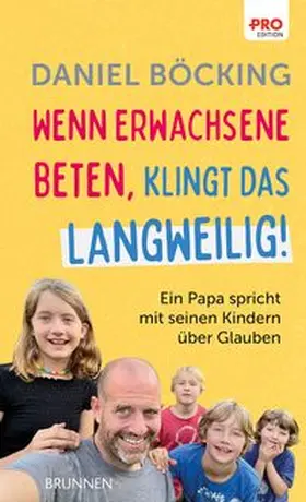 Böcking |  Wenn Erwachsene beten, klingt das langweilig | eBook | Sack Fachmedien