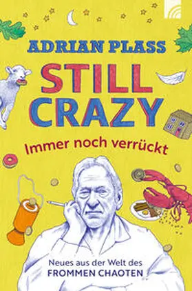 Plass |  Still Crazy - immer noch verrückt | eBook | Sack Fachmedien