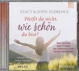 Eldredge |  Weißt du nicht, wie schön du bist? | Sonstiges |  Sack Fachmedien