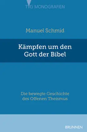 Schmid |  Kämpfen um den Gott der Bibel | Buch |  Sack Fachmedien