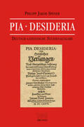 Spener / Aland / Köster |  Pia Desideria | Buch |  Sack Fachmedien