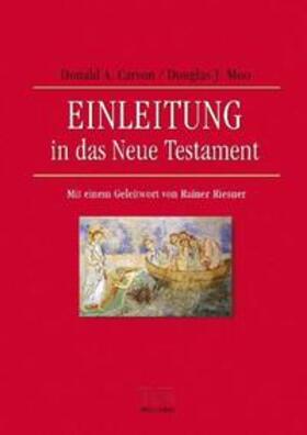 Carson / Moo | Einleitung in das Neue Testament | Buch | 978-3-7655-9541-7 | sack.de