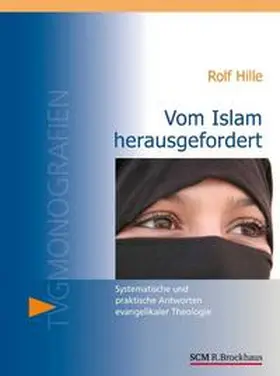 Hille |  Vom Islam herausgefordert | Buch |  Sack Fachmedien
