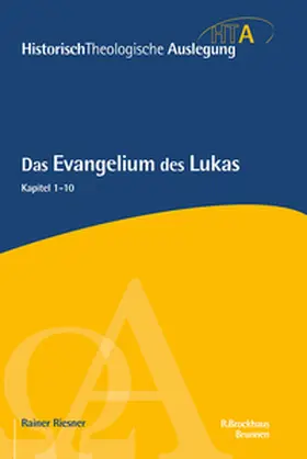 Riesner |  Das Evangelium des Lukas | Buch |  Sack Fachmedien