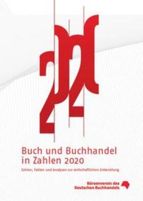 Börsenverein d. Deutschen Buchhandels, Abt. Marktforsch. u. Statistik | Buch und Buchhandel in Zahlen 2020 | E-Book | sack.de