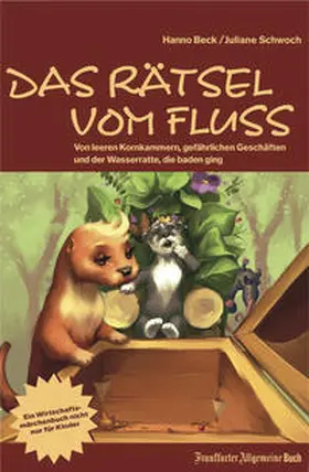 Beck / Schwoch |  Frankfurter Allgemeine Buch / Das Rätsel vom Fluss | Buch |  Sack Fachmedien