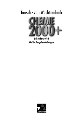 Meuter / Swertz / Tausch |  Chemie 2000+ Sek I Gefährdungsbeurteilungen | Loseblattwerk |  Sack Fachmedien