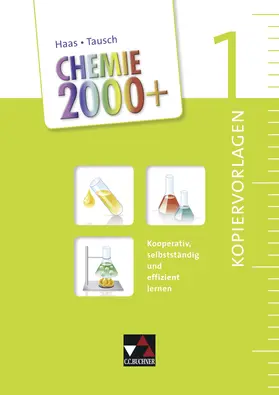 Goerigk / Haas / Tausch |  Chemie 2000+ Kopiervorlagen 1 | Buch |  Sack Fachmedien