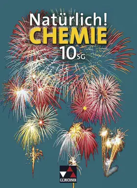 Bögler / Deißenberger / Sommer |  Natürlich! Chemie SG 10 | Buch |  Sack Fachmedien