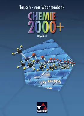 Bohrmann-Linde / Tausch / Petrovici |  Chemie 2000+ Bayern 11 | Buch |  Sack Fachmedien
