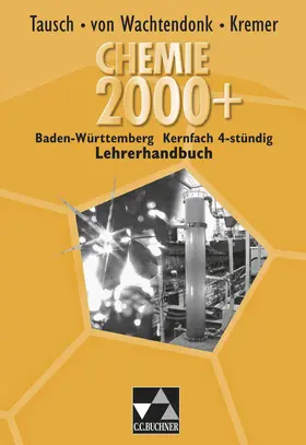 Bohrmann-Linde / Härtner / Kremer |  Chemie 2000+ BW 4-stündig LH | Buch |  Sack Fachmedien
