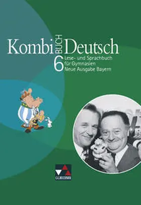 Bruckmayer / Dorsch / Fuchs |  Kombi-Buch Deutsch 6. Neue Ausgabe Bayern. Schülerbuch | Buch |  Sack Fachmedien
