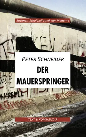 Schneider / Herrmann / Hotz |  Der Mauerspinger. Text und Kommentar | Buch |  Sack Fachmedien