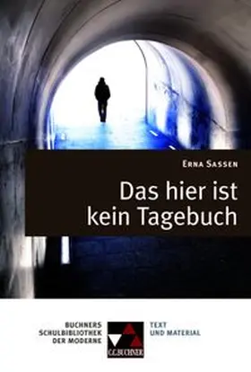 Reitzammer / Will / Neurath |  Sassen, Das hier ist kein Tagebuch | Buch |  Sack Fachmedien