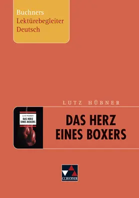 Gora / Hübner |  Lutz Hübner, Das Herz eines Boxers. Buchners Lektürebegleiter Deutsch | Buch |  Sack Fachmedien