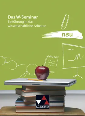 Fritsche / Hupfer / Schuster |  Das W-Seminar neu | Buch |  Sack Fachmedien