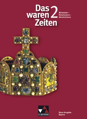 Brückner / Focke / Lachner |  Das waren Zeiten Bayern 2 | Buch |  Sack Fachmedien