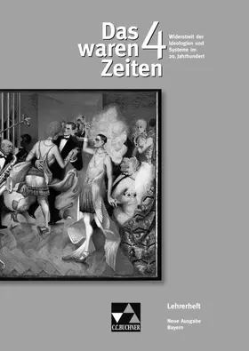 Demleitner / Fritz-Zikarsky / Impekoven |  Das waren Zeiten Bayern LH 4 | Buch |  Sack Fachmedien