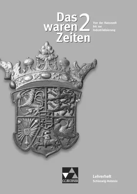 Betker / Pfister / Demleitner |  Das waren Zeiten Schleswig-Holstein LH 2 | Buch |  Sack Fachmedien