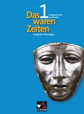 Adamski / Brückner / Focke |  Das waren Zeiten 1 - Thüringen / Frühgeschichte und Antike | Buch |  Sack Fachmedien