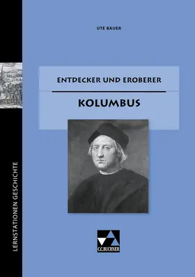 Bauer / Hohmann |  Entdecker und Eroberer: Kolumbus | Buch |  Sack Fachmedien
