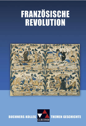 Hein-Mooren |  Buchners Kolleg. Themen Geschichte. Französische Revolution | Buch |  Sack Fachmedien