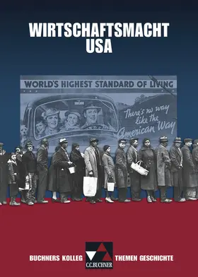 Barth / Focke |  Buchners Kolleg. Themen Geschichte / Wirtschaftsmacht USA | Buch |  Sack Fachmedien