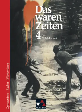 Brückner / Focke / Sieber |  Das waren Zeiten BW 4 | Buch |  Sack Fachmedien