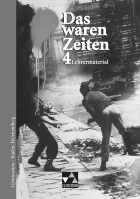 Demleitner / Hohmann / Sanke |  Das waren Zeiten BW LM 4 | Buch |  Sack Fachmedien