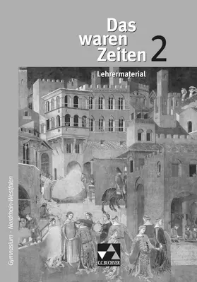 Demleitner / Gast / Hein-Mooren |  Das waren Zeiten NRW LM 2 | Buch |  Sack Fachmedien