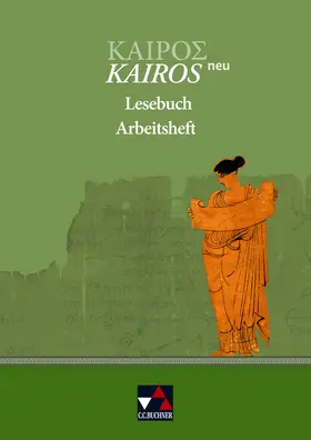 Heber / Weileder / Lobe |  Kairós - neu. Arbeitsheft zum Lesebuch | Buch |  Sack Fachmedien