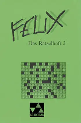Westphalen / Pfeiffer-Schultz / Utz |  Felix - Die Fundgrube. Das Rätselheft 2 | Buch |  Sack Fachmedien