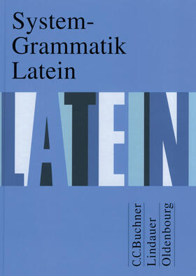 Grosser / Fink / Maier | System-Grammatik Latein | Buch | 978-3-7661-5388-3 | sack.de