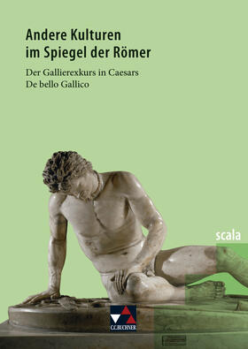 Färber / Scholz | scala 4 Andere Kulturen im Spiegel der Römer | Buch | 978-3-7661-5484-2 | sack.de
